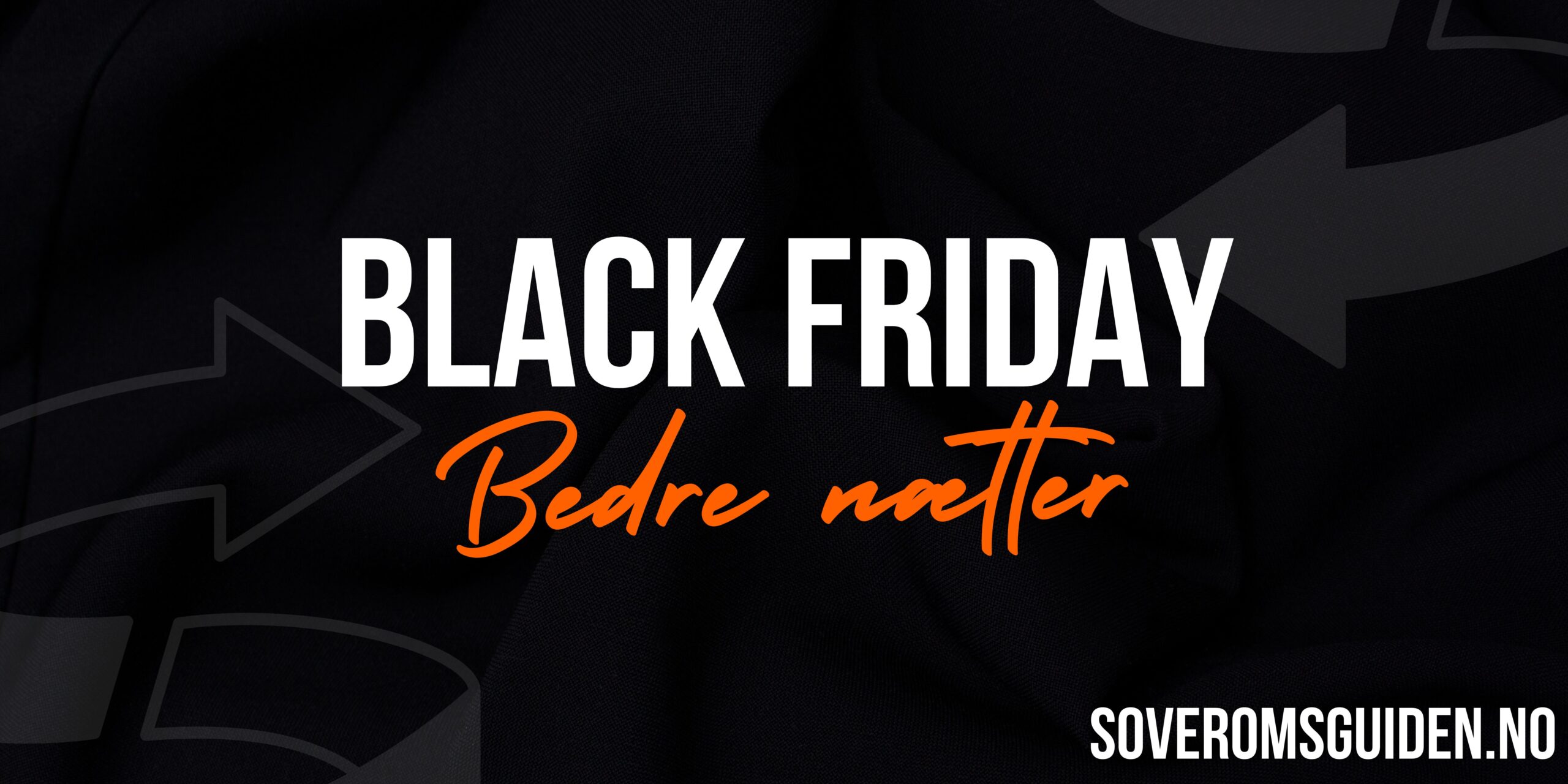 Black Friday Bedre Nætter